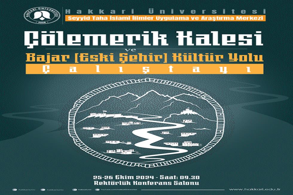 Çölemerik Kalesi ve Bajar (Eski Şehir) Kültür Yolu Çalıştayı